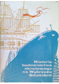 Historia budownictwa okrętowego na Wybrzeżu