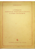 Centralne instytucje policyjne w Polsce w dobie rozbiorów