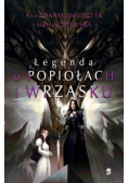 Legenda o popiołach i wrzasku Tom 1