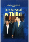 Lech Kaczyński w Tbilisi