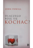 Dlaczego boję się kochać