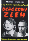 Osaczony Złem