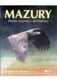 Mazury Skarby przyrody i architektury
