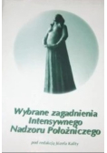Wybrane zagadnienia intensywnego nadzoru położniczego