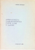 Astrologiczna charakterystyka typów ludzi w zarysie