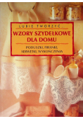 Lubię tworzyć Wzory szydełkowe dla domu