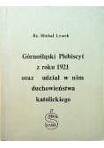Górnośląski Plebiscyt z roku 1921 oraz udział w nim duchowieństwa katolickiego