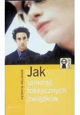 Jak unikać toksycznych związków