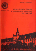 Miejsce Polski w Europie w polskiej myśli politycznej lat 1944-1948