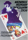 Niezwykłe przygody w zwyczajnym życiu