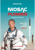 Niosąc Płomień Podróże astronauty