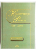 Konstytucje Polskie 1918 – 2008