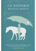 Co niepokoi mojego konia