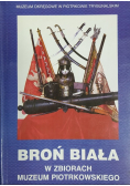 Broń biała w zbiorach Muzeum Piotrkowskiego