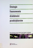 Strategie finansowania działalności  przedsiębiorstw