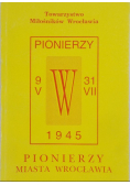 Pionierzy  miasta Wrocławia