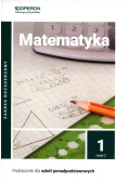 Matematyka 1 Podręcznik Część 2. Zakres rozszerzony