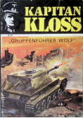 Kapitan Kloss Gruppenfuhrer Wolf