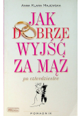 Jak dobrze wyjść za mąż po czterdziestce