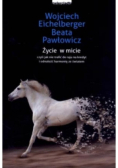 Życie w micie