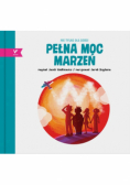 Pełna moc marzeń