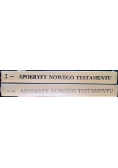 Apokryfy Nowego Testamentu Tom I Część 1 i 2