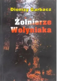 Żołnierze Wołyniaka