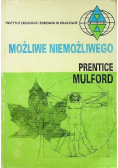 Możliwe niemożliwego