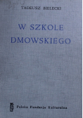 W szkole Dmowskiego