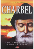Charbel Święty niezwykłych uzdrowień i cudów