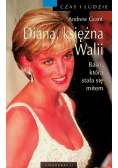 Diana, księżna Walii Baśń, która stała się mitem