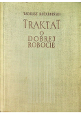 Traktat o dobrej robocie