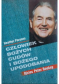 Człowiek bożych cudów i bożego upodobania