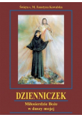 Dzienniczek Miłosierdzie Boże w duszy mojej
