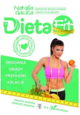 Dieta Fit Kuchnia według Natalii Gackiej