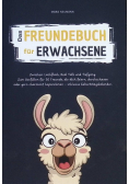 Das Freundebuch fur Erwachsene