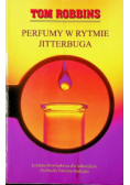 Perfumy w rytmie Jitterbuga