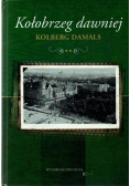 Kołobrzeg dawniej