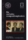 Na szlaku niepodległości
