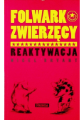 Folwark zwierzęcy Reaktywacja