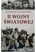 Ilustrowana historia II Wojny Światowej