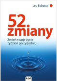 52 zmiany Zmień swoje życie tydzień po tygodniu