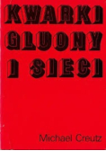 Kwarki, gluony i sieci