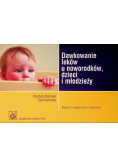 Dawkowanie leków u noworodków, dzieci i młodzieży