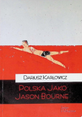 Polska jako Jason Bourne