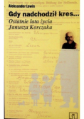 Gdy nadchodził kres
