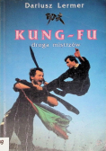 Kung-Fu. Droga mistrzów
