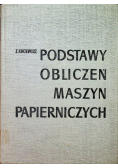 Podstawy obliczeń maszyn papierniczych Część II