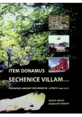 Item Donamus Sechenice Villam Podwrocławskie Siechnice w latach 1253-2011