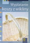 Wyplatanie koszy z wikliny